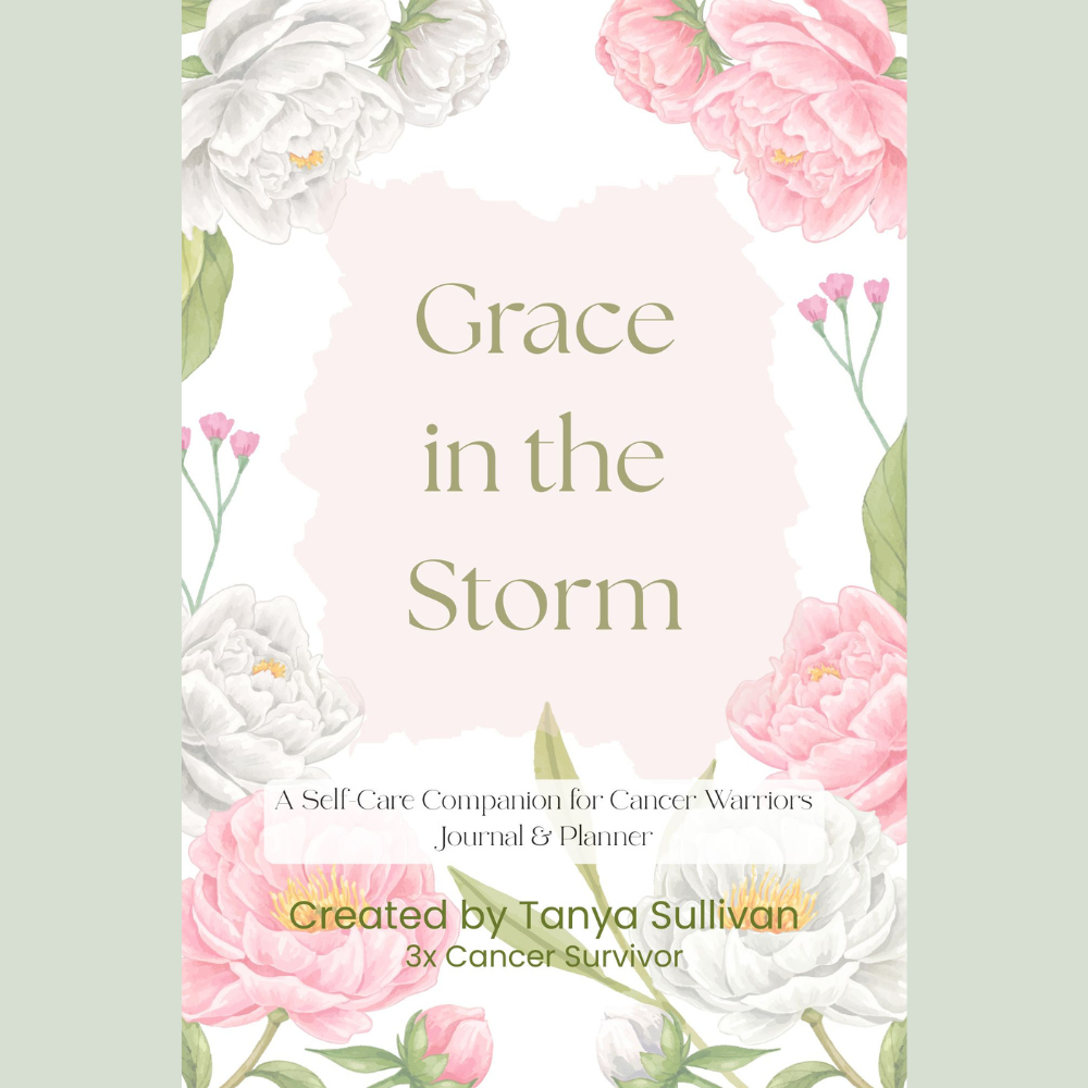 Grace in the Storm - A Self-Care Companion for Cancer Warriors (E-Book)
